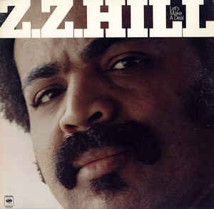 Z.Z. Hill – Let's Make A Deal - VG+ 1978 USA Promo - Funk/Soul - Shuga Records