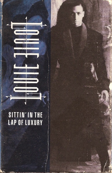 Louie Louie – Sittin' In The Lap Of Luxury- Used Cassette Single 1990 WTG Tape- Electronic/Downtempo - Shuga Records