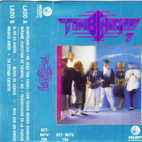 Timbiriche – 7 - Used Cassette 1987 Melody Internacional Mexico Tape - Rock / Pop / Latin