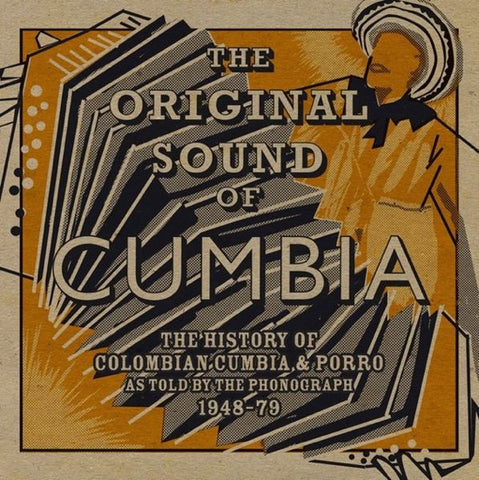 Various – The Original Sound Of Cumbia: The History Of Colombian Cumbia & Porro As Told By The Phonograph 1948-79 (Part 2 - Original 45s And LP Cuts) - New Vinyl Record 3 LP 180 Gram With MP3 - (UK Press) 2011 - Latin - Shuga Records