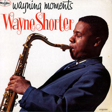 Wayne Shorter - Wayning Moments - New Vinyl Record 140 Gram Original Mono Version - 2014 DOL Import - Jazz - Shuga Records