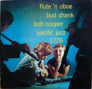 Bud Shank / Bob Cooper – Flute 'N Oboe - VG+ LP Record 1957 Pacific Jazz  USA Mono Promo Vinyl - Jazz / Bop / Cool Jazz