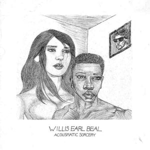 Willis Earl Beal - Acousmatic Sorcery - New Vinyl Record 2012 Ltd Ed