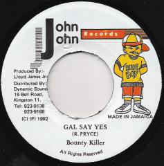 Bounty Killer – Gal Say Yes - VG 12" SIngle USA 1992 - Dancehall, Ragga - Shuga Records