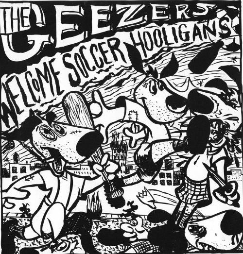 The Geezers  – Welcome Soccer Hooligans - New 7" Single 1994 Retain + Expel Grey Marbled Vinyl - Chicago Punk - Shuga Records