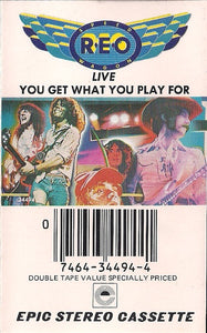 REO Speedwagon - You Get What You Play For (1977)–- Used Cassette Epic Tape- Rock