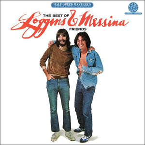 Loggins And Messina – The Best Of Friends - Mint- LP Record 1980 CBS Mastersound Half-Speed Mastered Vinyl & 2x Inserts - Pop Rock / Classic Rock - Shuga Records