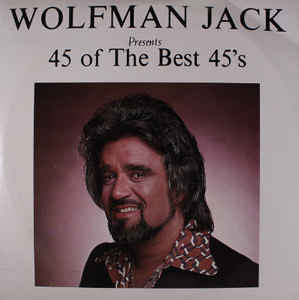 Various ‎– Wolfman Jack Presents 45 Of The Best 45's -  VG+ 3 Lp Record 1977 USA Vinyl - Doo Wop / Rock & Roll / Funk / Soul - Shuga Records