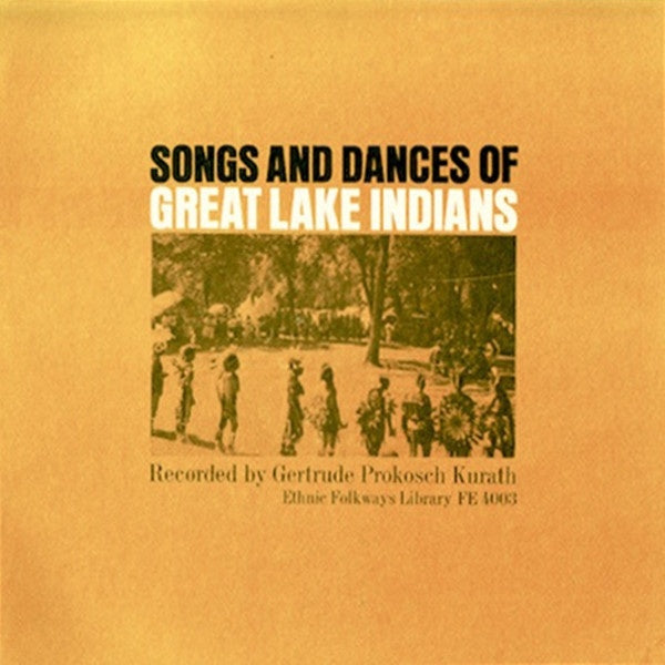 Various – Songs And Dances Of Great Lakes Indians - VG+ LP Record 1956 Ethnic Folkways USA Vinyl & Book - World / Field Recording