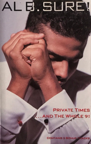 Al B. Sure! – Private Times...And The Whole 9! - Used Cassette 1990 Warner Bros. Tape - Hip Hop/R&B