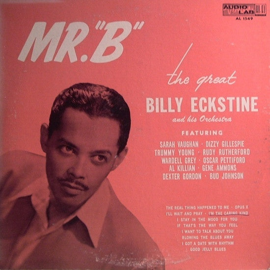 Billy Eckstine And His Orchestra – Mr. 