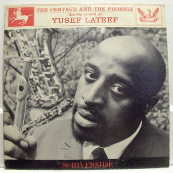 Yusef Lateef ‎– The Centaur And The Phoenix - VG- - Used Vinyl Lp - Shuga Records