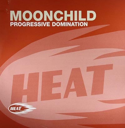 Moonchild – Progressive Domination - New 12" Single Record 2001 Heat UK Vinyl - Trance / Progressive Trance