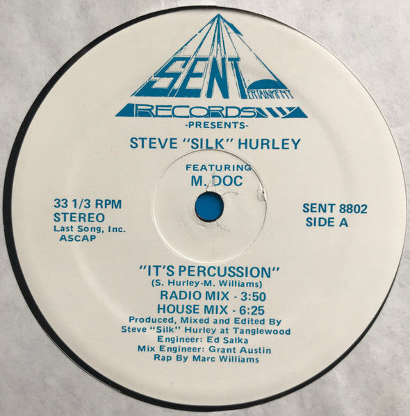 Steve "Silk" Hurley Featuring M. Doc – It's Percussion - VG+ 12" Single Record 1988 Silk Entertainment Vinyl - Chicago House / Hip-House - Shuga Records