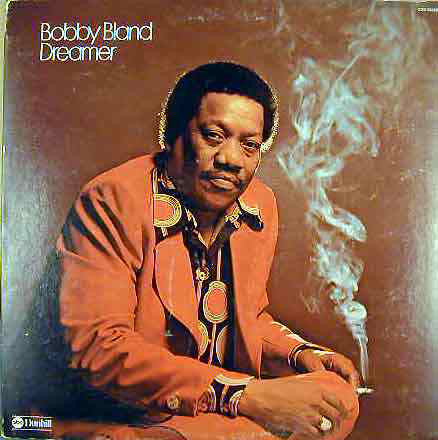 Bobby Bland ‎– Dreamer - VG+ Lp Record 1974 ABC/Dunhill USA Original Vinyl - Soul / Rhythm & Blues - Shuga Records