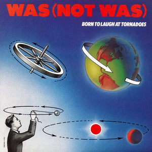 Was (Not Was) – Born To Laugh At Tornadoes - VG+ LP Record 1983 Geffen USA Vinyl - Synth-pop - Shuga Records