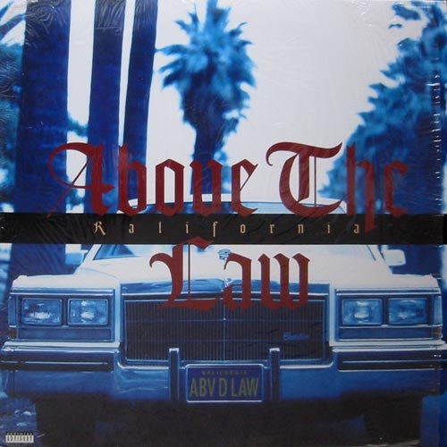 Above The Law – Kalifornia - VG+ EP Record 1995 Ruthless USA Vinyl - Hip Hop