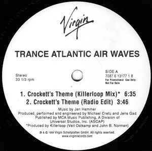 Trance Atlantic Air Waves – Crockett's Theme - New 12" Single 1998 Germany Virgin Vinyl - Trance