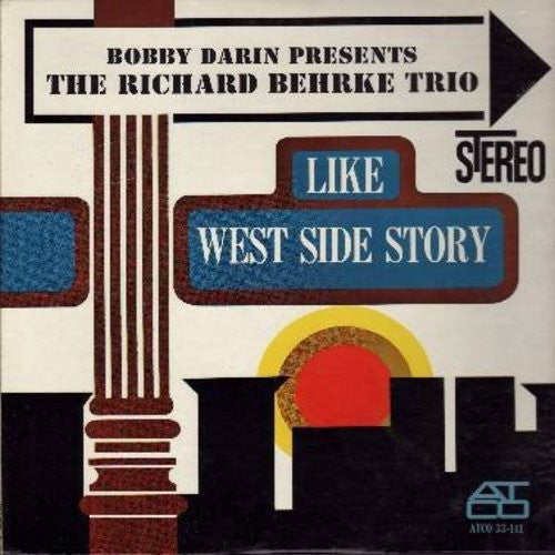 The Richard Behrke Trio – Like West Side Story - VG+ LP Record 1962 Mono USA White Label Promo Vinyl - Jazz - Shuga Records