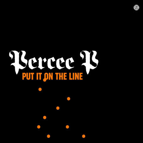 Percee P ‎– Put It On The Line (Producer – Madlib) - New Vinyl Record 12" USA 2005 - Hip Hop - Shuga Records