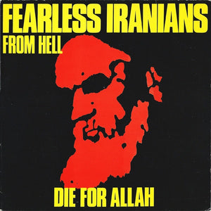 Fearless Iranians From Hell – Die For Allah - VG+ LP Record 1987 Boner USA Vinyl & Insert - Punk