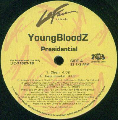 Youngbloodz - Presidential MINT- 12" Single 2005 LaFace Records Promo - Hip Hop - Shuga Records