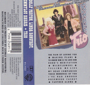 Dolly Parton, Linda Ronstadt, Emmylou Harris – Trio - Used Cassette 1987 Warner Bros Tape - Country