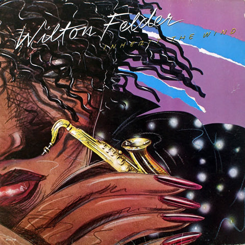 Wilton Felder ‎– Inherit The Wind VG+ Lp Record 1980 MCA USA Original Vinyl - Soul-Jazz / Jazz-Funk