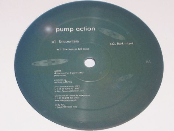 Pump Action – Encounters / Dark Intent - Mint- Single Record 2002 Advance UK Vinyl - Progressive House / Trance