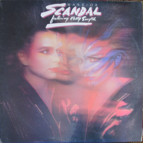 Scandal featuring Patty Smyth ‎– Warrior - Mint- LP Record 1984 Columbia USA Vinyl - Pop Rock