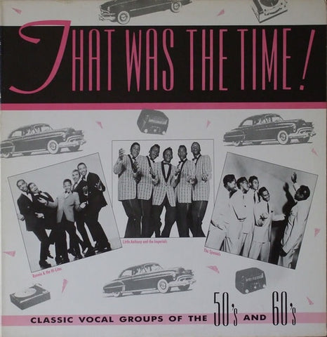 Various – That Was The Time! - Classic Vocal Groups Of The 50´s & 60´s - New LP Record 1990's Golden Circle USA Vinyl - Soul / Rhythm & Blues - Shuga Records