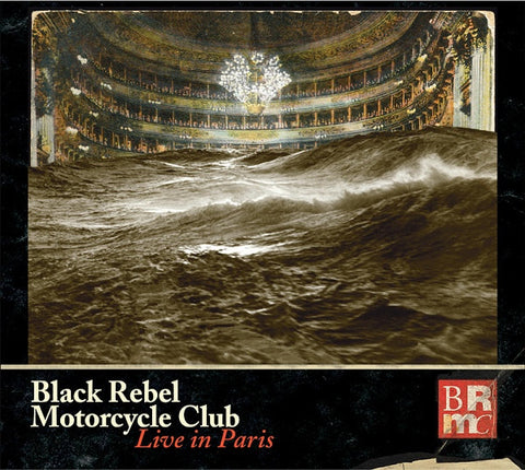 Black Rebel Motorcycle Club - Live in Paris - New Vinyl Record 2015 Abstract Dragon Limited Edition Triple-Gatefold 3-LP 180gram Pressing - Garage / Blues / Noise Rock - Shuga Records