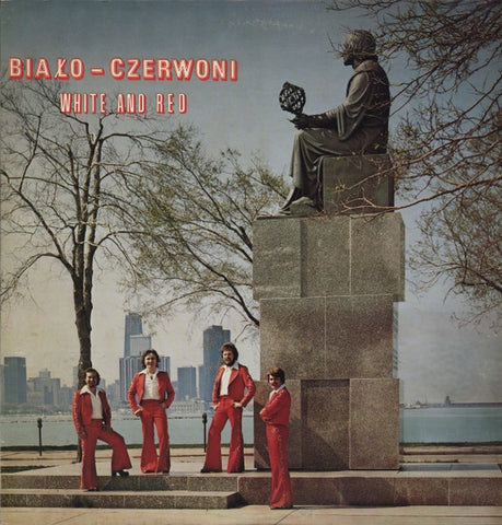 Biało-Czerwoni – White And Red - VG+ LP Record 1978 Private Press USA Vinyl - Polka / World / Chicago