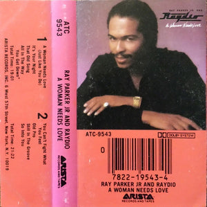 Ray Parker Jr. And Raydio1 – A Woman Needs Love- Used Cassette 1981 Arista Tape- Funk/Soul - Shuga Records