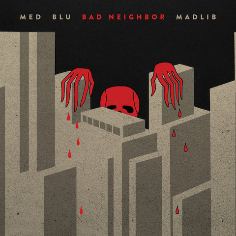 MED / Blu / Madlib - Bad Neighbor - New Vinyl Lp 2015 Bang Ya Head 2 Lp with Download - Rap / Hip Hop - Shuga Records