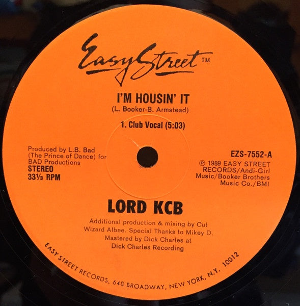 Lord KCB – I'm Housin' It - VG+ 12" Single Record 1989 Easy Street USA Vinyl - Electronic / House / Hip-House