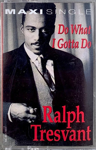 Ralph Tresvant – Do What I Gotta Do- Used Cassette Single 1991 MCA 