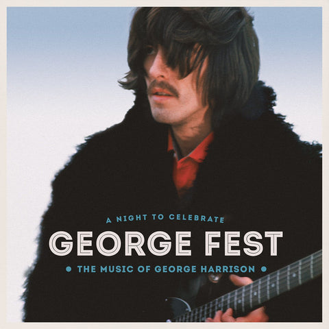 Various ‎– George Fest: A Night To Celebrate The Music Of George Harrison - New 3 Lp Record  2016 USA 180 gram Vinyl & Download - Pop Rock - Shuga Records