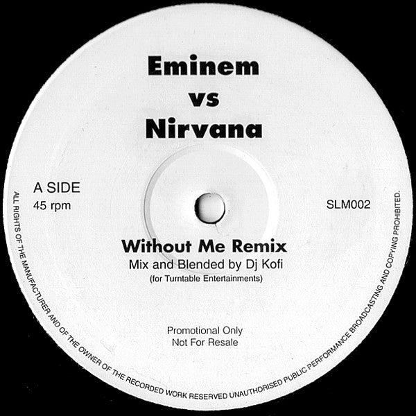 Eminem vs. Nirvana – Without Me (Remix) - VG/VG- 12