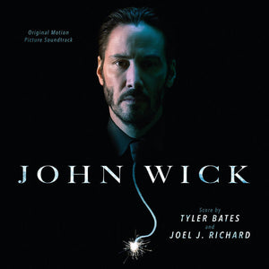 Tyler Bates And Joel J. Richard ‎– John Wick - Original Motion Picture - New 2 LP Record 2016 Varese Saraband Vinyl - Soundtrack - Shuga Records