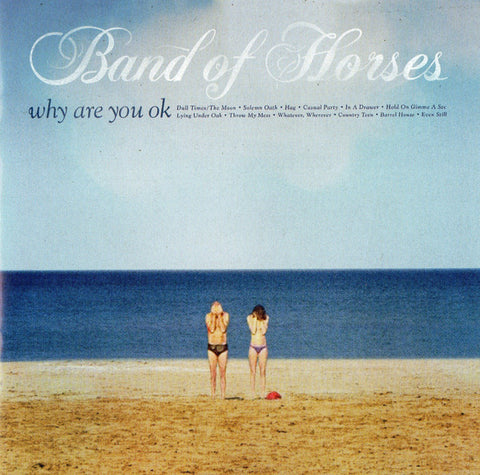 Band of Horses - Why Are You Ok - New Lp Record 2016 USA Vinyl - Indie Rock - Shuga Records