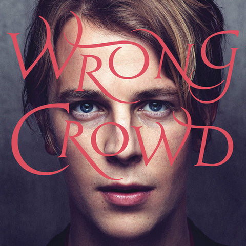 Tom Odell - Wrong Crowd - New Vinyl Record 2016 RCA / Sony Gatefold LP + Download - Pop - Shuga Records