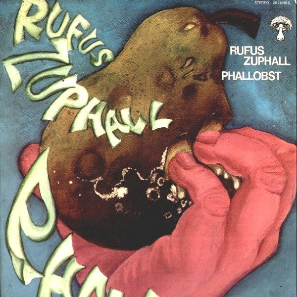 Rufus Zuphall – Phallobst - VG+ LP Record 1971 Pilz Germany Vinyl - Krautrock / Fusion - Shuga Records