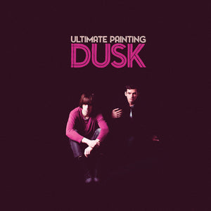 Ultimate Painting - Dusk - New LP Record 2016 Trouble in Mind USA Vinyl & Download - Indie Rock - Shuga Records