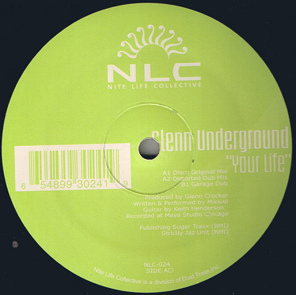 Glenn Underground ‎– Your Life - New 12" Single 2001 USA Nite Life Collective Vinyl - Chicago Deep House - Shuga Records