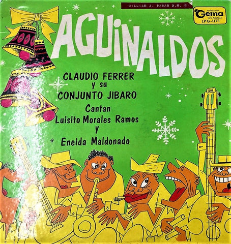 Claudio Ferrer Y Su Conjunto Jibaro , Cantan: Luisito Morales Ramos Y Eneida Maldonado – Aguinaldos - VG LP Record 1962 Producciones Gema Puerto Rico Vinyl - Latin / Aguinaldo / Jibaro