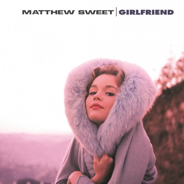 Matthew Sweet – Girlfriend (1991) - New LP Record 2017 Music On Vinyl 180 gram Vinyl - Indie Rock / Pop Rock - Shuga Records