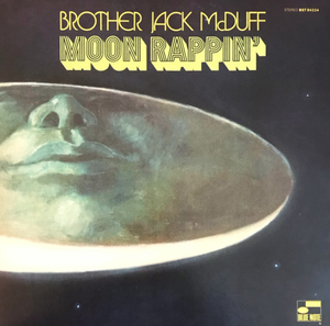 Brother Jack McDuff - Moon Rappin' (1970) - New LP Record 2022 Blue Note 180 gram Vinyl - Jazz / Jazz-Funk / Soul-Jazz