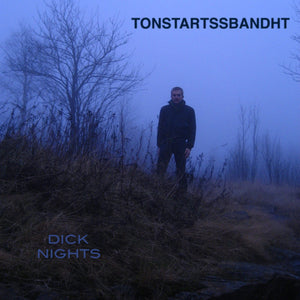 Tonstartssbandht – Dick Nights (2009) -  New LP Record 2022 Fire Talk Dark Green Vinyl - Psychedelic Rock / Lo-Fi - Shuga Records