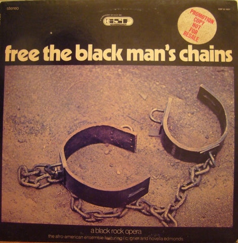 The Afro-American Ensemble w/ L.C. Grier And Novella Edmonds - Free The Black Man's Chains: A Black Rock Opera - VG+ LP Record 1972 GSF USA White Label Promo Vinyl - Soul / Funk / Soul-Jazz - Shuga Records